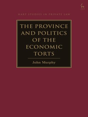 cover image of The Province and Politics of the Economic Torts